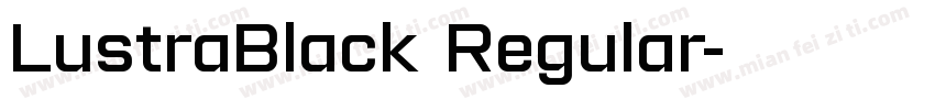 LustraBlack Regular字体转换